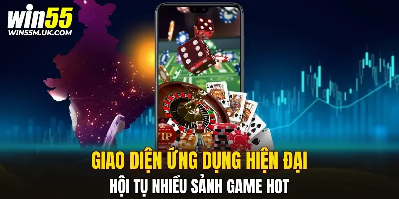 Giao diện ứng dụng hiện đại, hội tụ nhiều sảnh game hot
